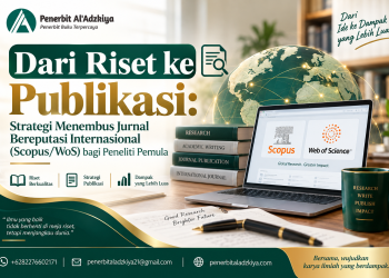 Dari riset ke publikasi jurnal bereputasi internasional Scopus dan Web of Science bagi peneliti pemula