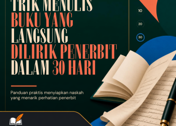 Trik menulis buku yang langsung dilirik penerbit dalam 30 hari panduan praktis dari Penerbit Al'Adzkiya Rantauprapat