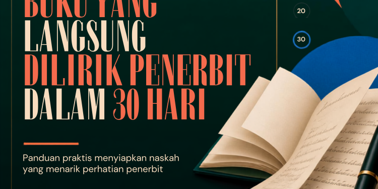 Trik menulis buku yang langsung dilirik penerbit dalam 30 hari panduan praktis dari Penerbit Al'Adzkiya Rantauprapat